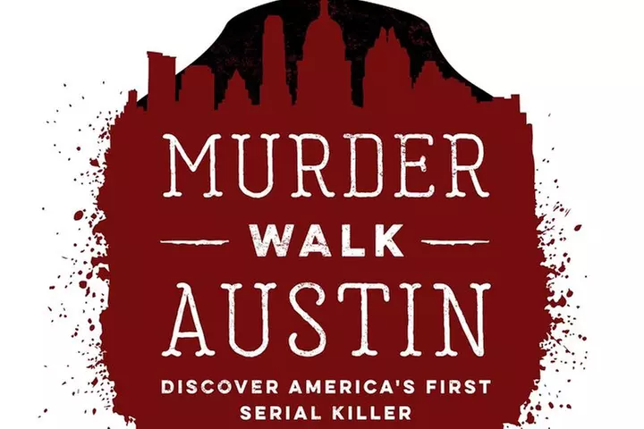 Austin Murder Walk