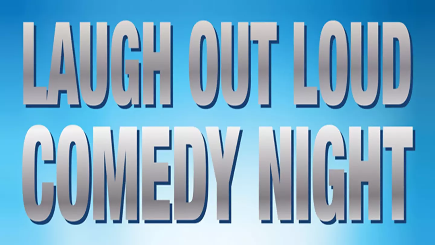 "Laugh Out Loud Comedy Night": Camarillo - Primary Image