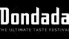 Dondada: The Ultimate Taste Festival - Saturday, Oct 19, 2019 / 12:00pm