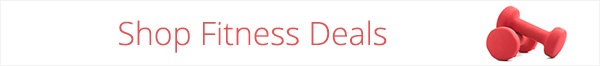 Shop Fitness Deals