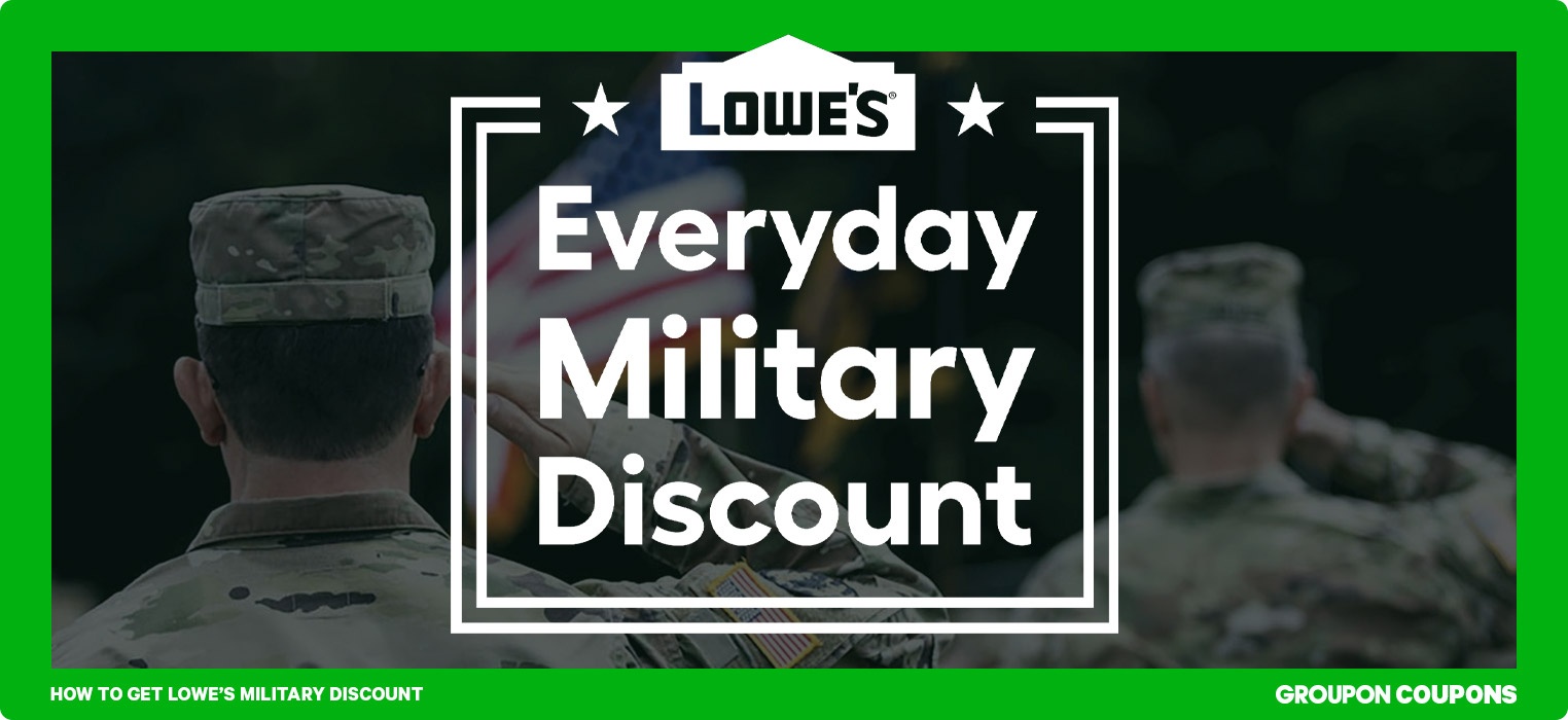 How To Get Lowe s Military Discount