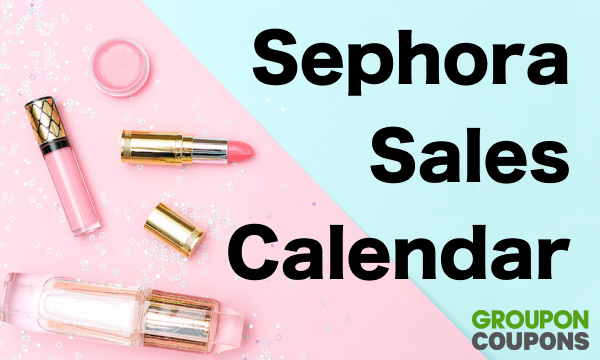 Sephora Sales Calendar 2020