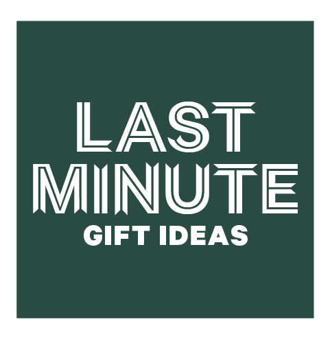 Last Minute Gift Ideas