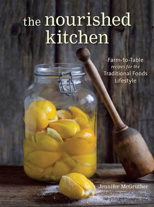 Nourished Kitchen cookbook