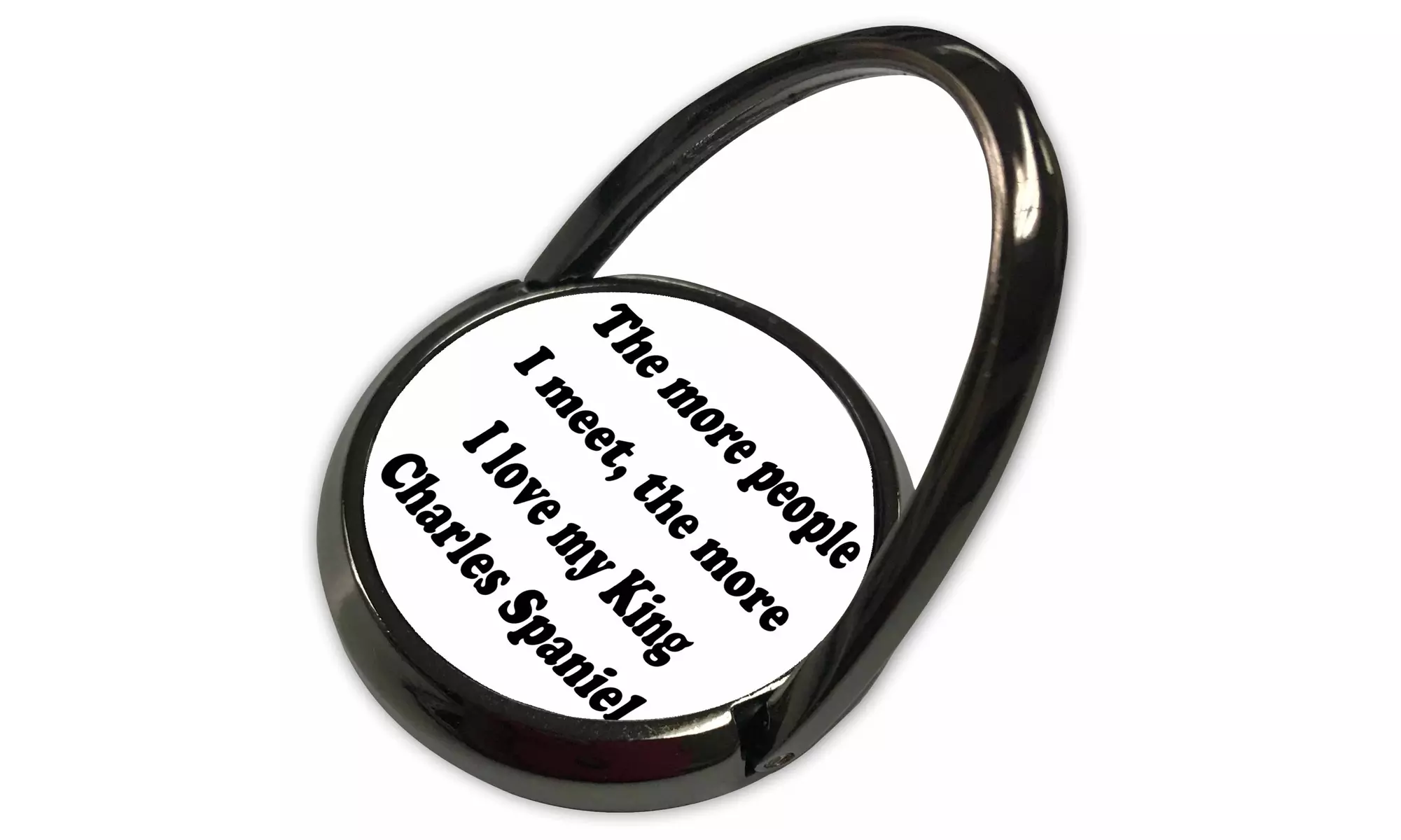  Phone Ring - The more people I meet the more I love my King Charles Spaniel - Second Medium