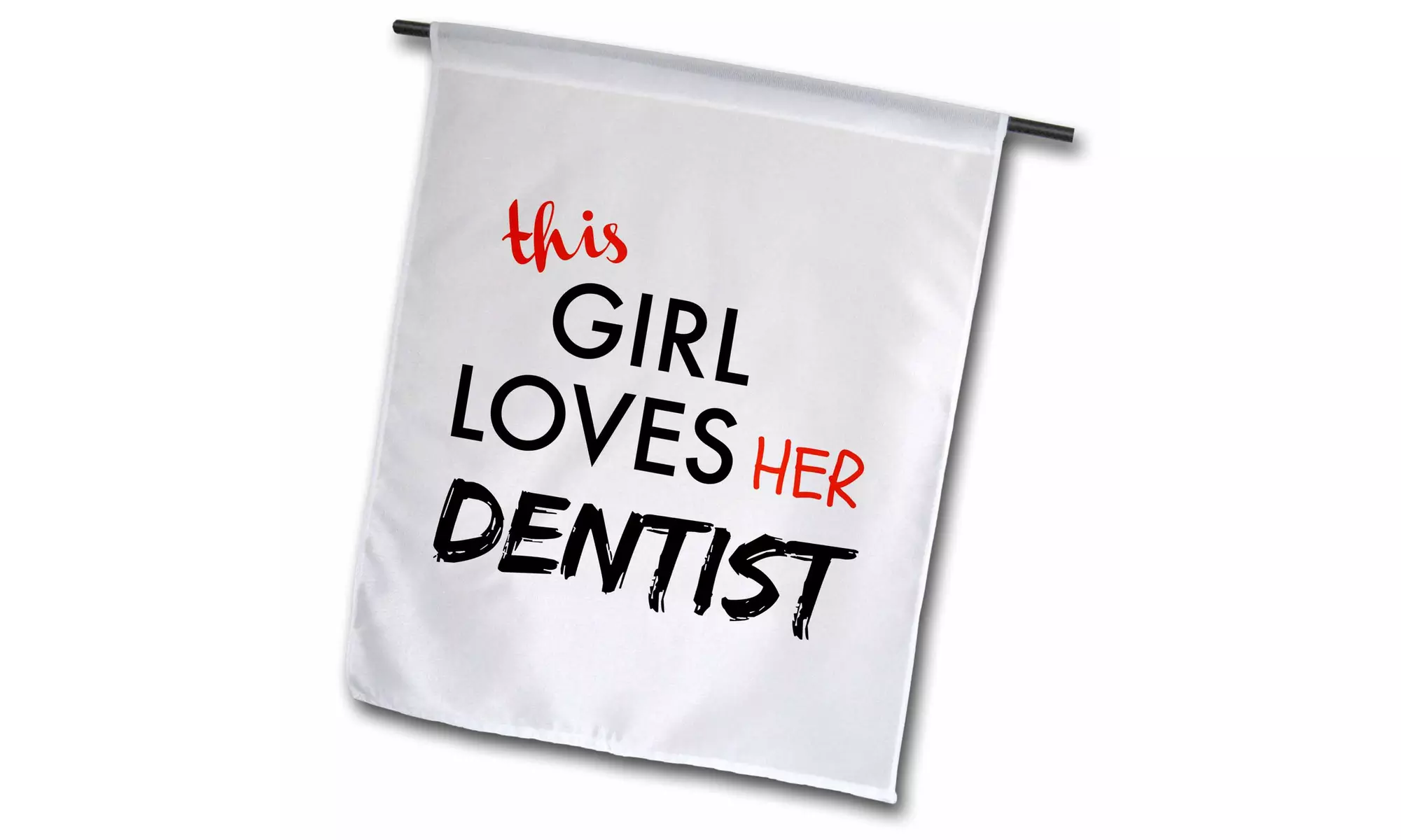  Garden Flag this girl loves her dentist black and red lettering - Second Medium