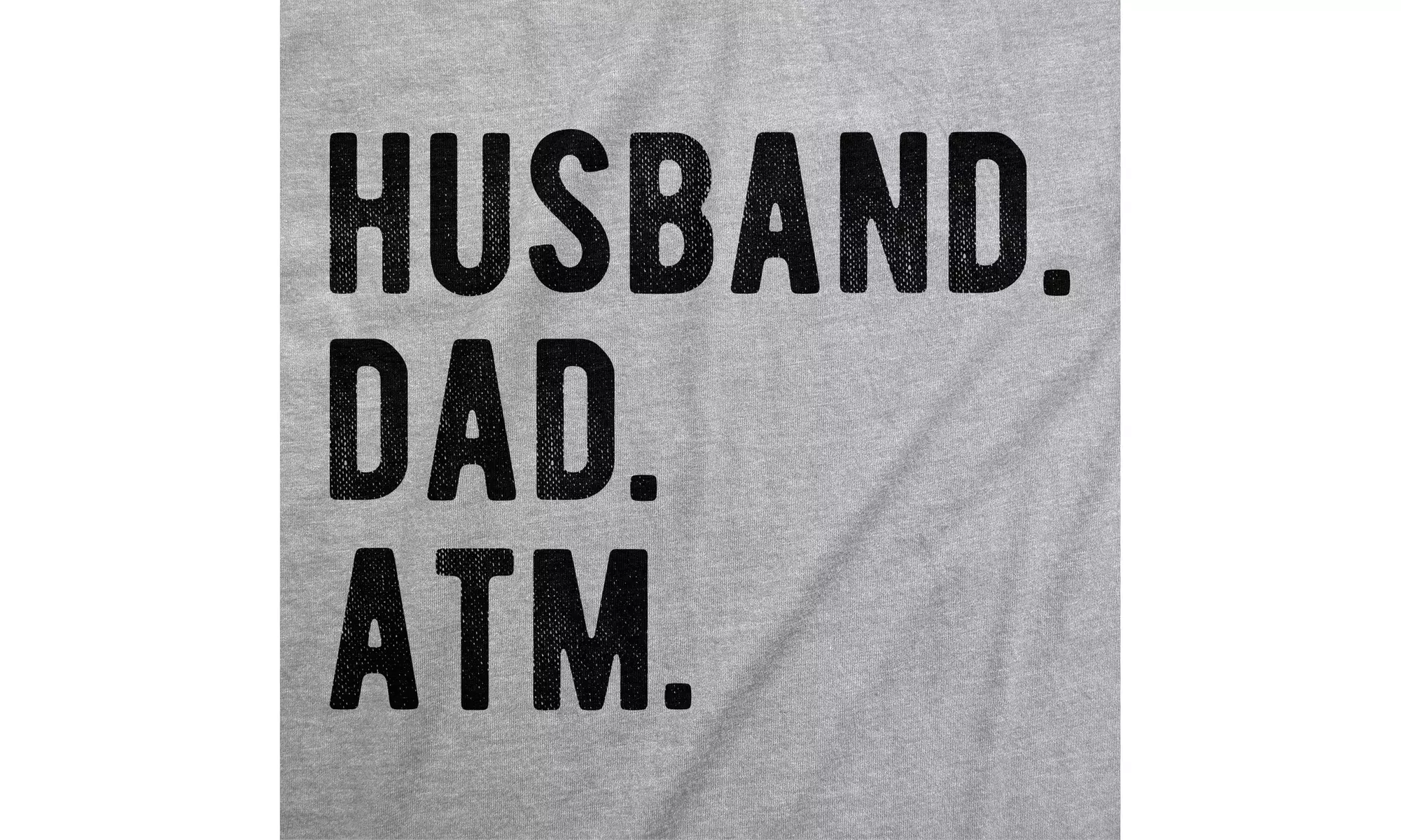 Mens Husband. Dad. ATM. Tshirt Funny Father's Day Tee - Second Medium