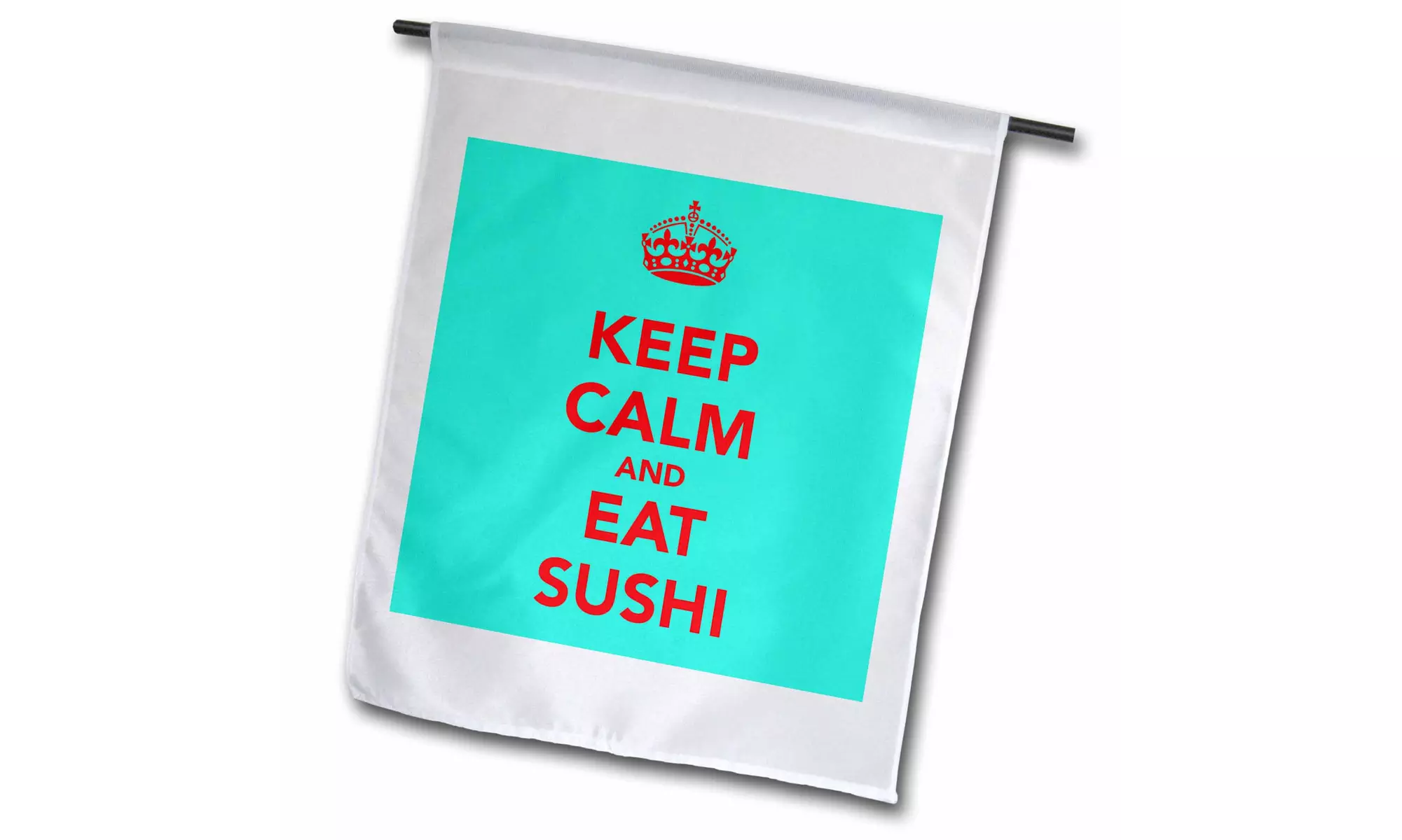  Garden Flag Keep calm and eat sushi. Turquoise and Red. - 12 by 18-inches  - Primary Image