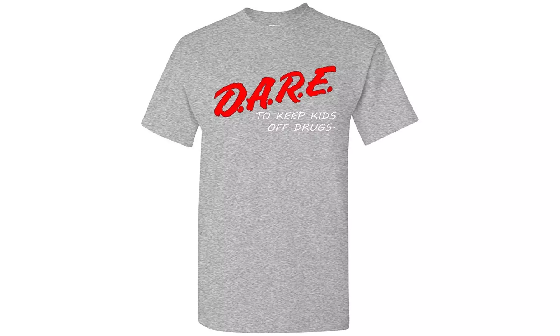 Dare to Keep Kids Off Drugs T-Shirt - Primary Image