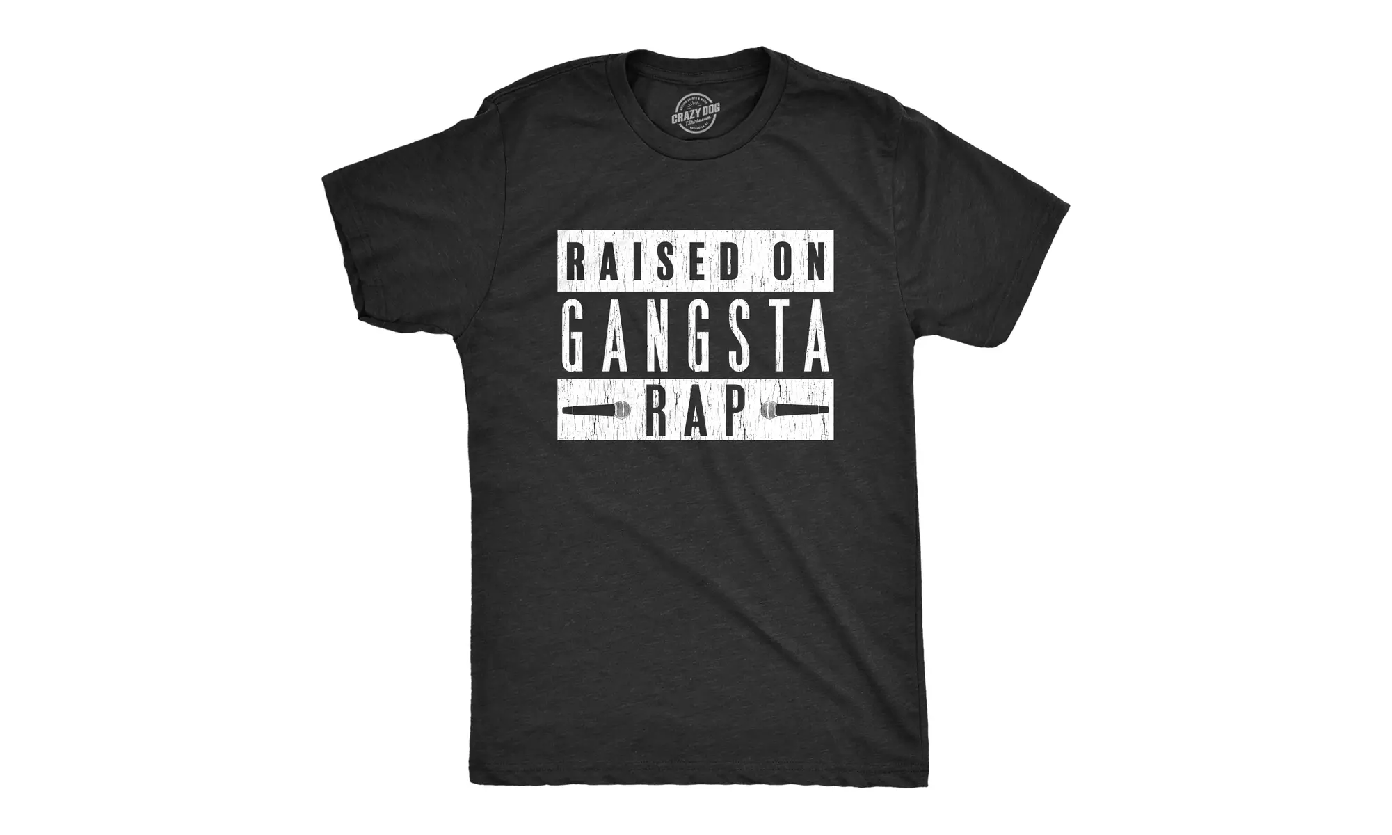 Mens Raised On Gangsta Rap Tshirt Funny Hip Hop Kid Music Novelty Tee - Primary Image