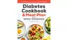 Diabetic Cookbook and Meal Plan for the Newly Diagnosed