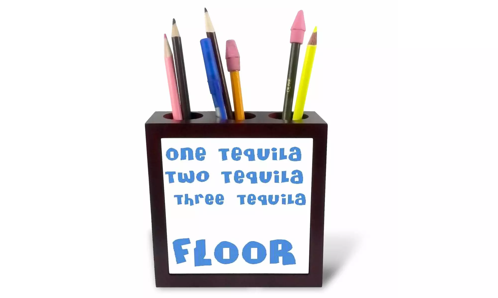  Tile Pen Holder - One Tequila, Two Tequila, Three Tequila, FLOOR-Clean parody  - Second Medium