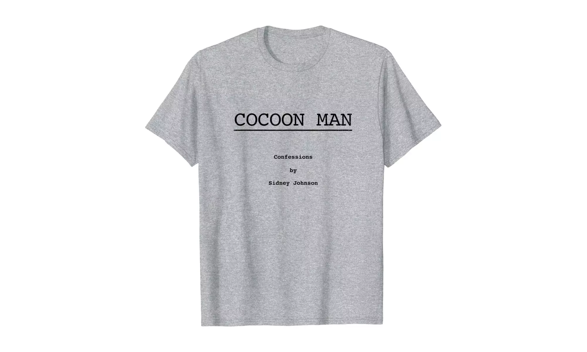 Cocoon Man - Confessions by Sidney Johnson T-Shirt - Second Medium