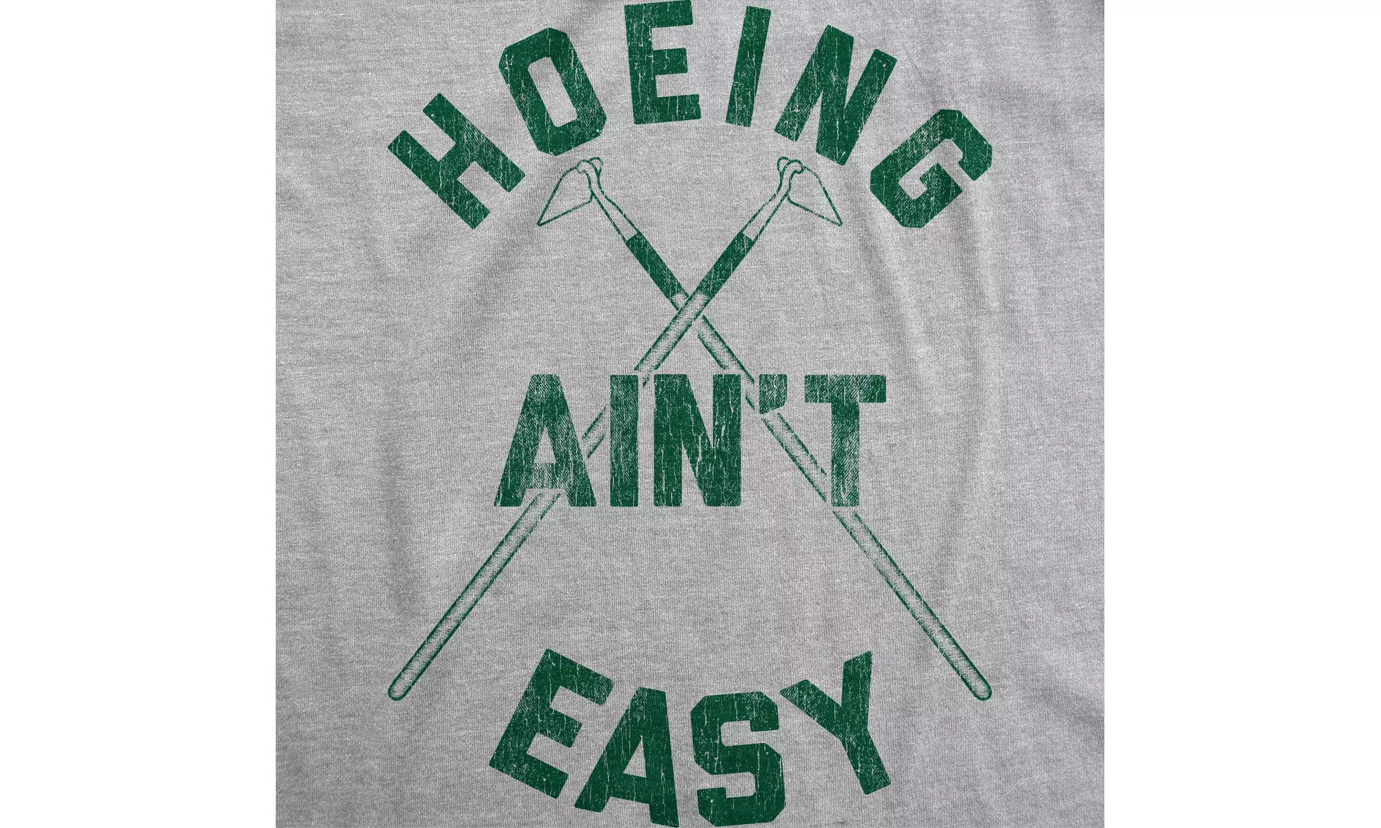 Womens Hoeing Aint Easy Tshirt Funny Outdoor Backyard Gardening Graphic Tee