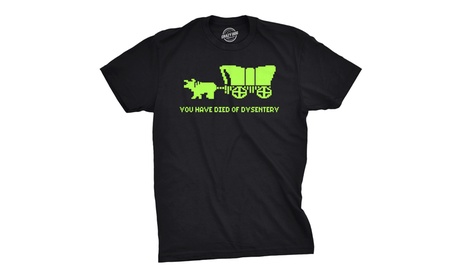 You Have Died Of Dysentery T Shirt Funny Gamer Shirts Video Games Nerdy Cool 80s S Black