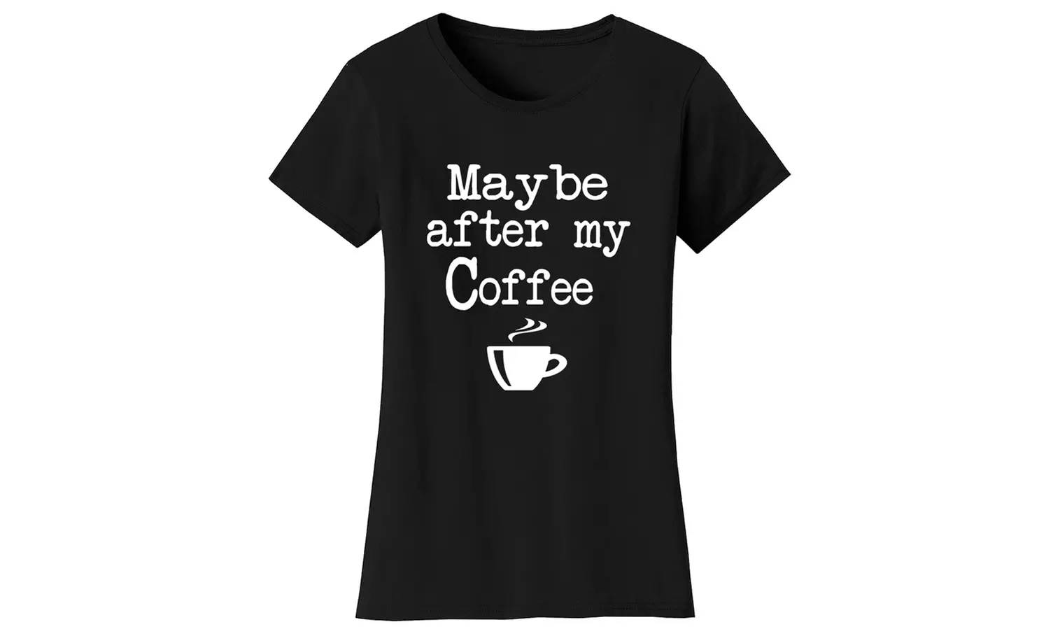 Women's Sarcastic Joke T-Shirts (Plus Size Available)