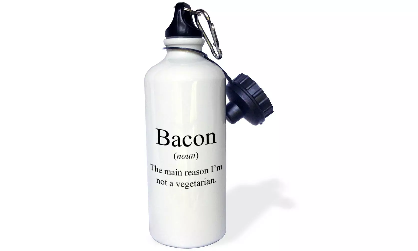  Water Bottle Bacon noun the reason Im not a vegetarian  - Primary Image