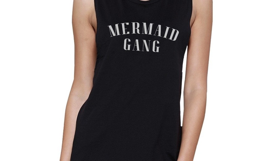 Image 4: 365 Printing Mermaid Gang Womens Black Funny Saying Muscle Top Cute Summer Gift