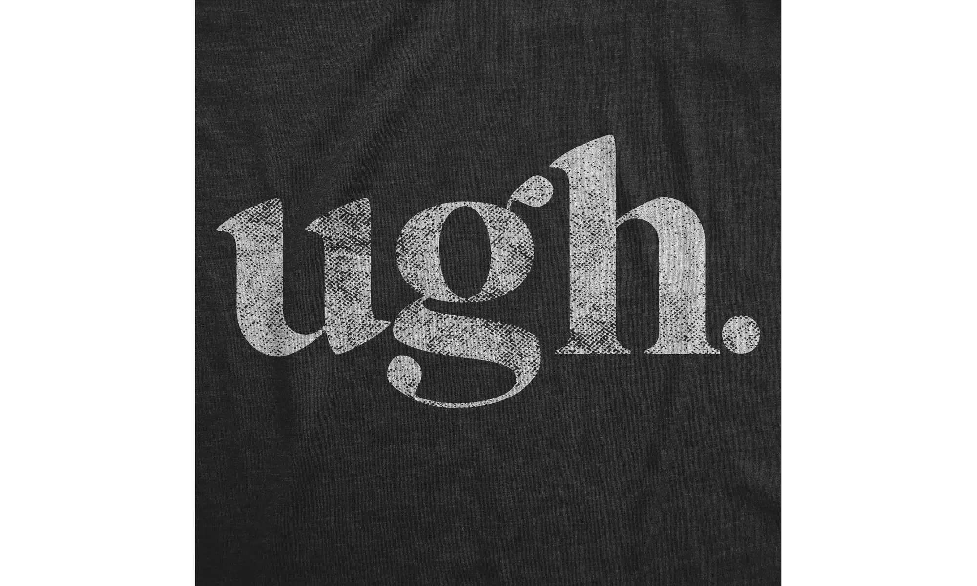 Womens Ugh. Tshirt Funny Sarcastic Eye Roll Graphic Novelty Vintage Tee