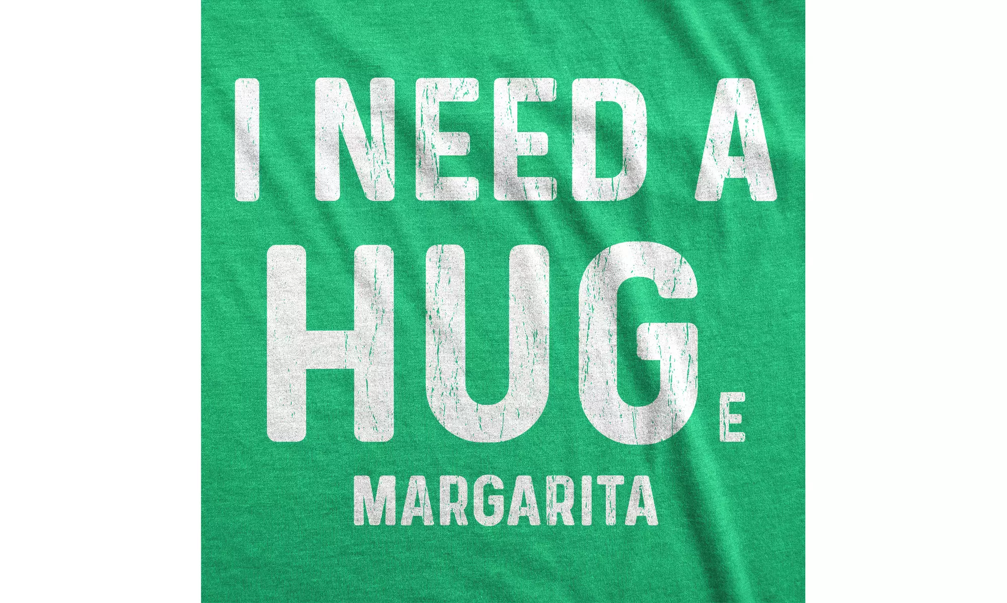 Mens I Need A Huge Margarita Tshirt I Need A Hug Drinking Graphic Tee - Second Medium