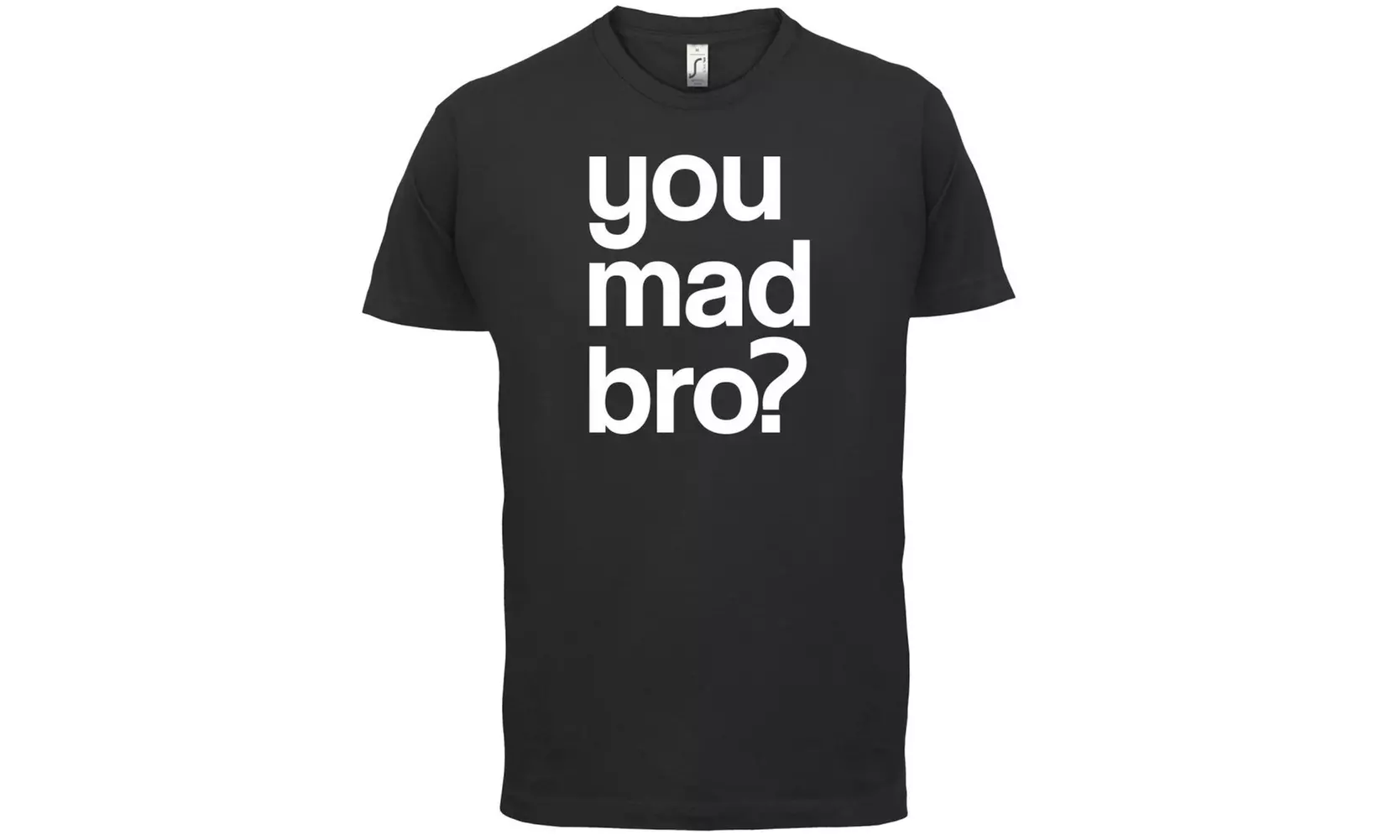 Dressdown Men's You Mad Bro T-Shirt - 10 Colours - Primary Image