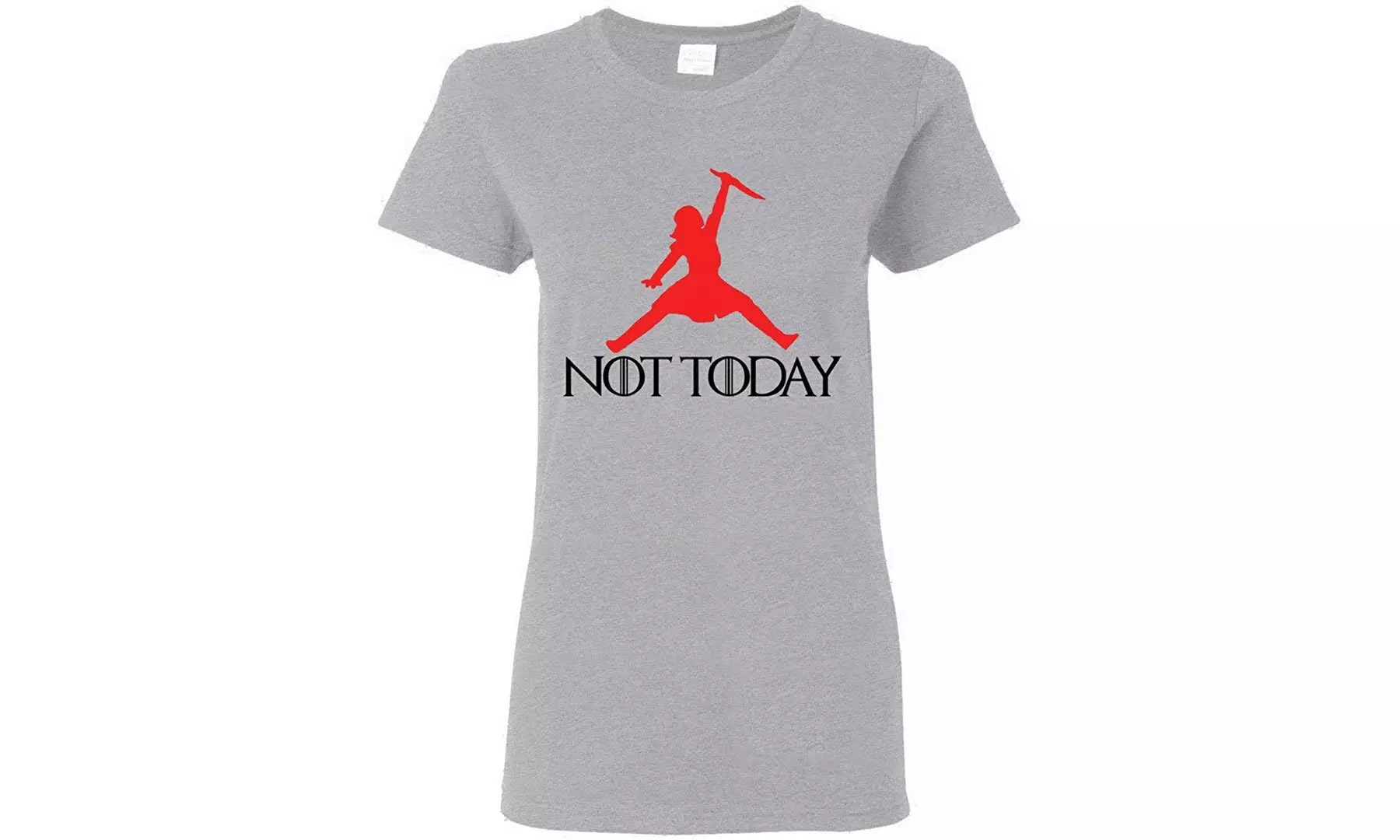Arya-Stark-Jordan-Logo not Today Game-of-Thrones Ladies T-Shirt - Primary Image