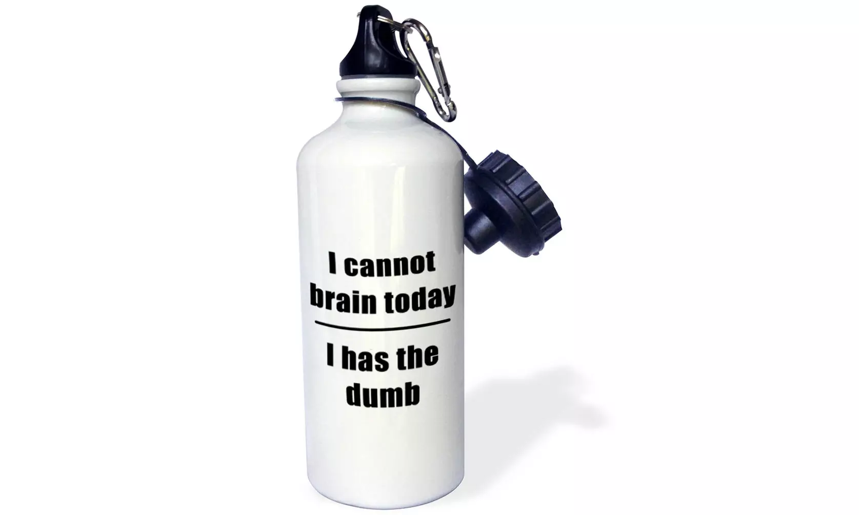  Water Bottle I Cannot Brain Today I Has The Dumb Black  - Primary Image