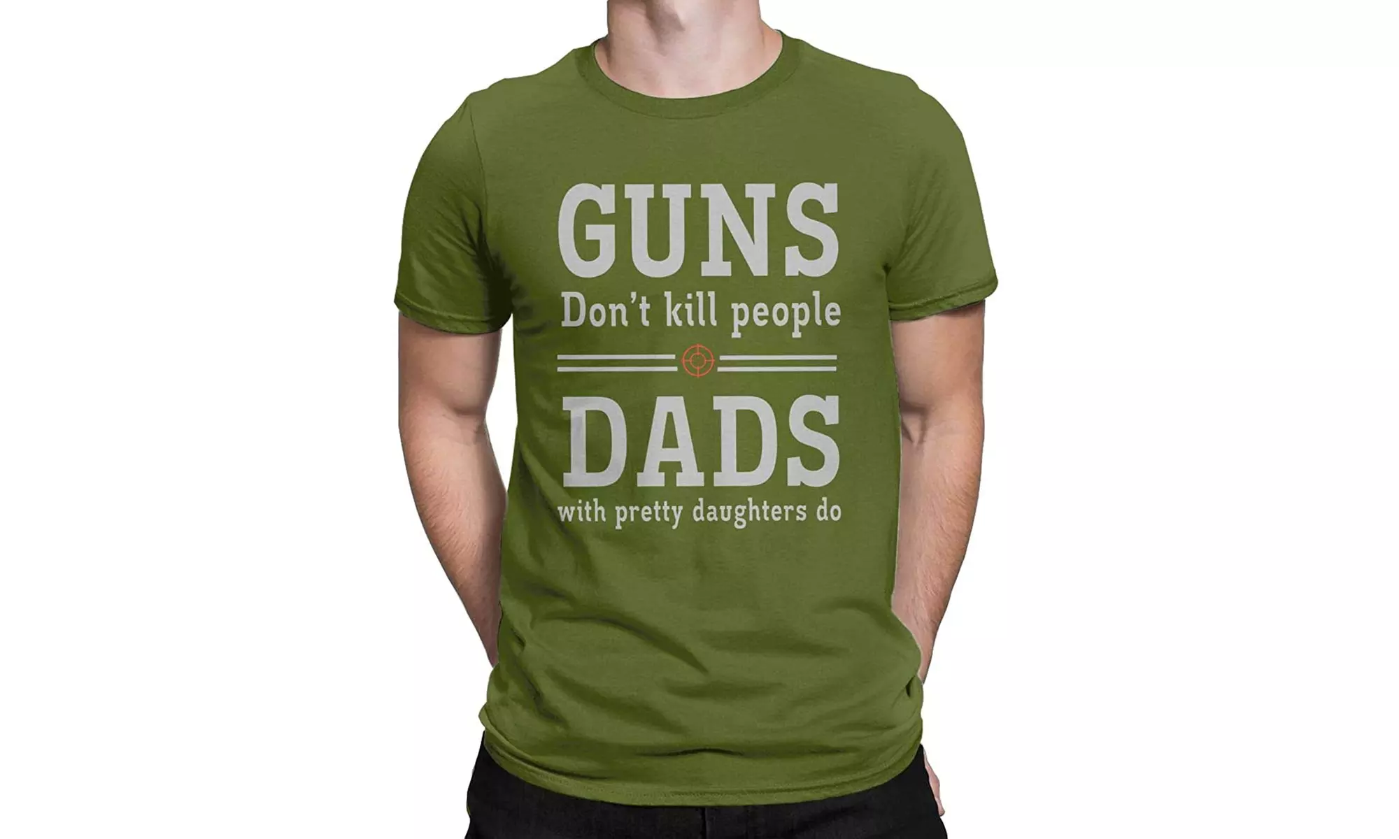 Guns Don't Kill People Dads with Pretty Daughters Do Funny T-Shirt Dad Father - Primary Image