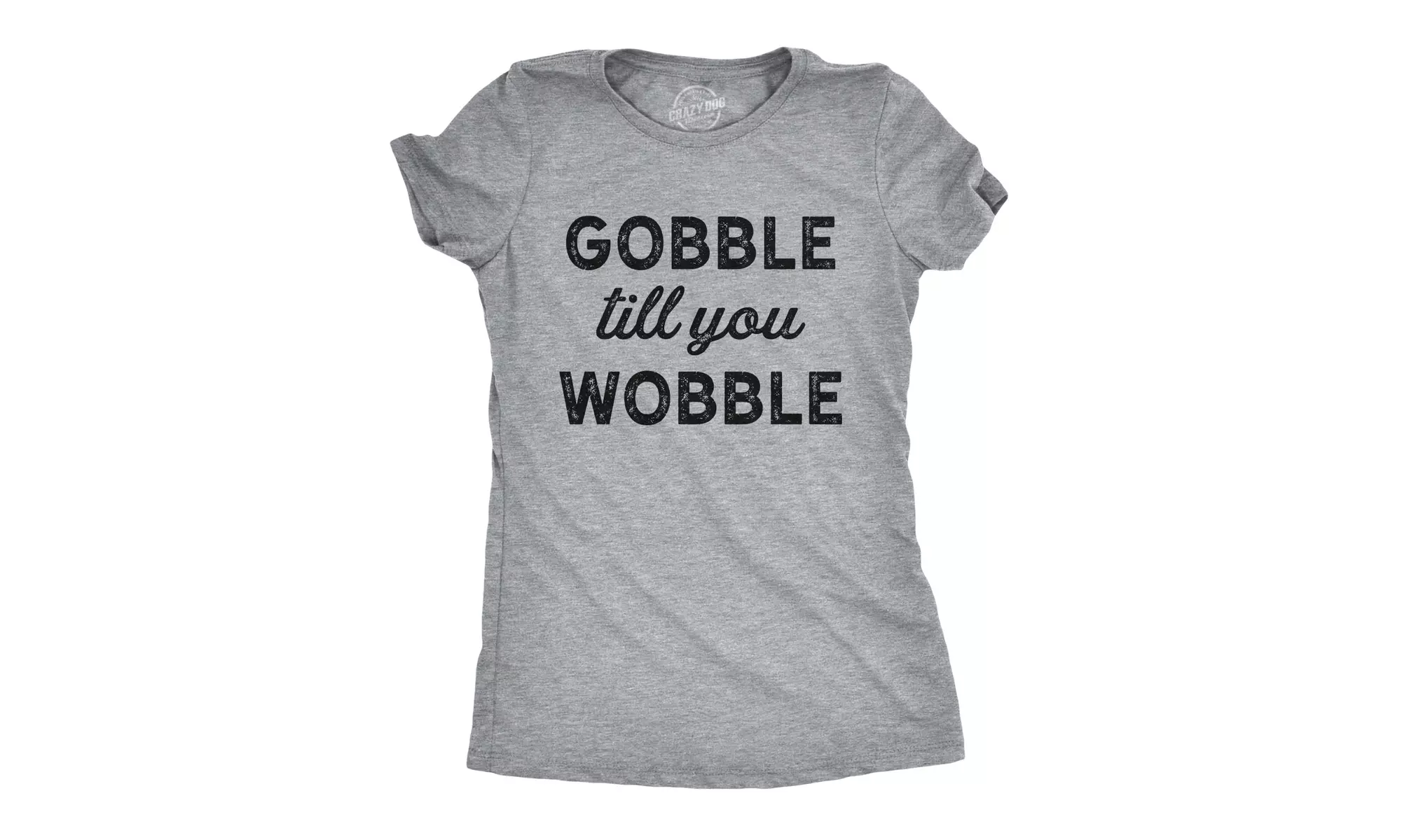 Womens Gobble Till You Wobble Tshirt Funny Thanksgiving Turkey Dinner Tee - Primary Image