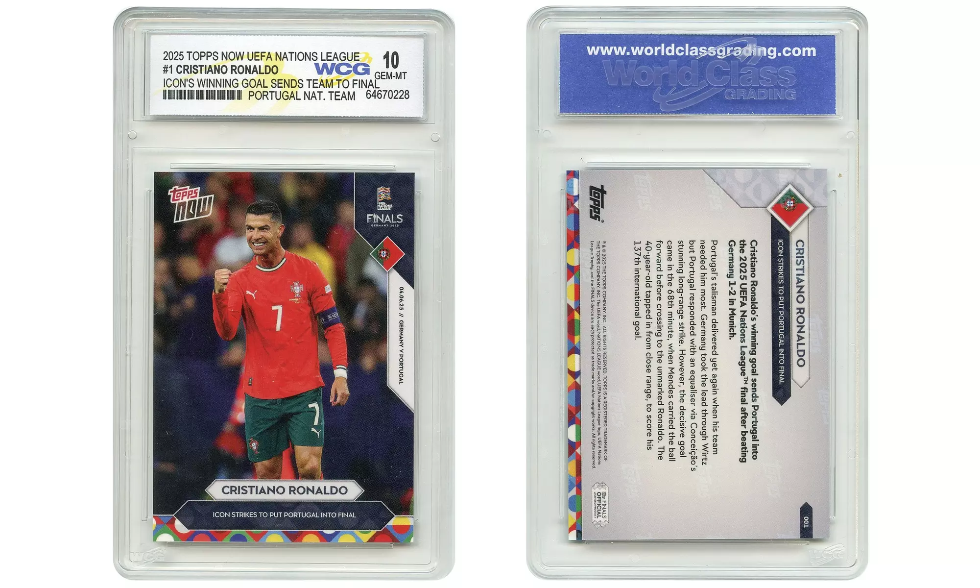 2025 Topps Card #1 UEFA Cristiano Ronaldo Goal Sends Team To Final - Gem Mint 10