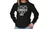 Would Push You Front Of Zombies To Save Cat Long Sleeve Tee