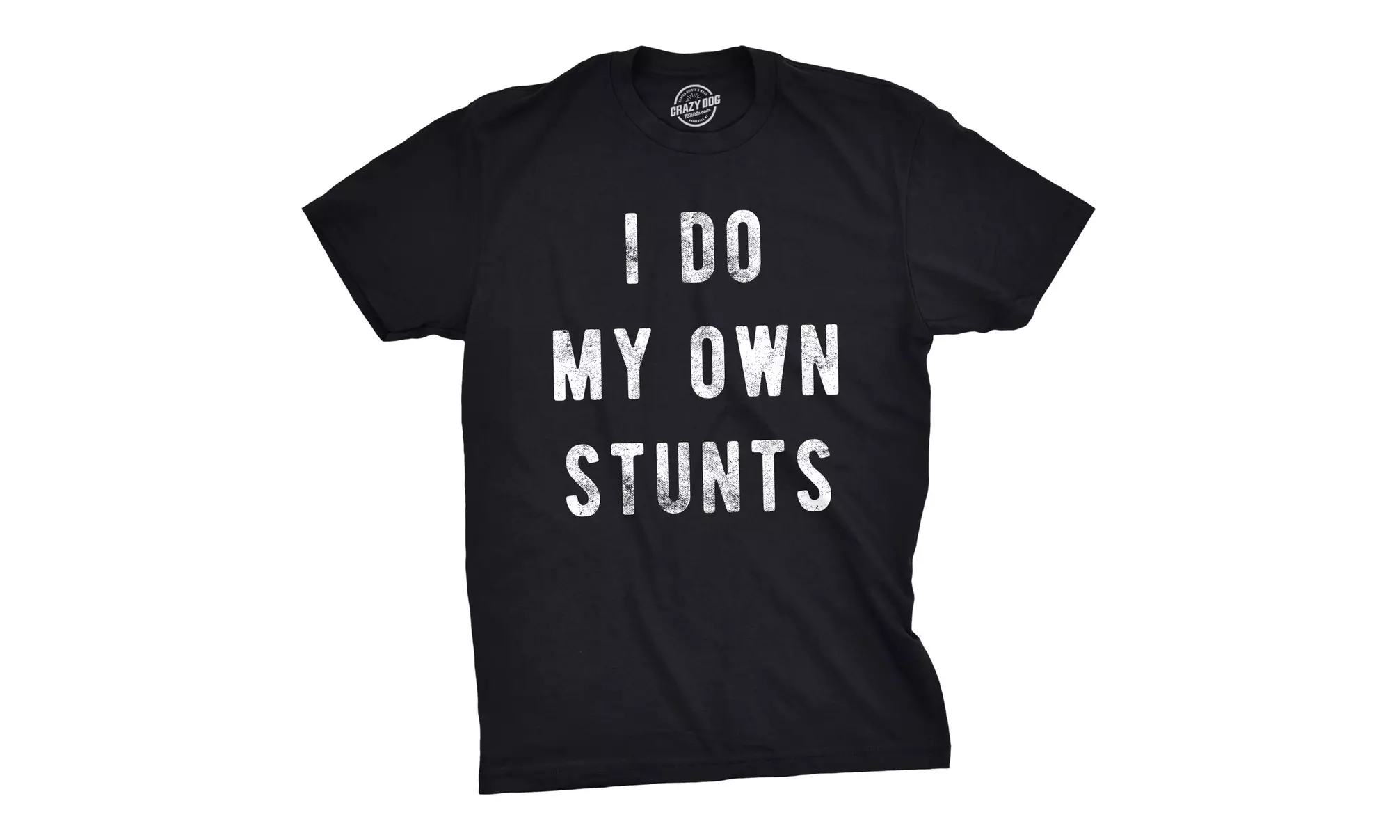 Mens I Do My Own Stunts T Shirt Funny Sarcastic Tee Novelty Joke for Guys - Second Medium