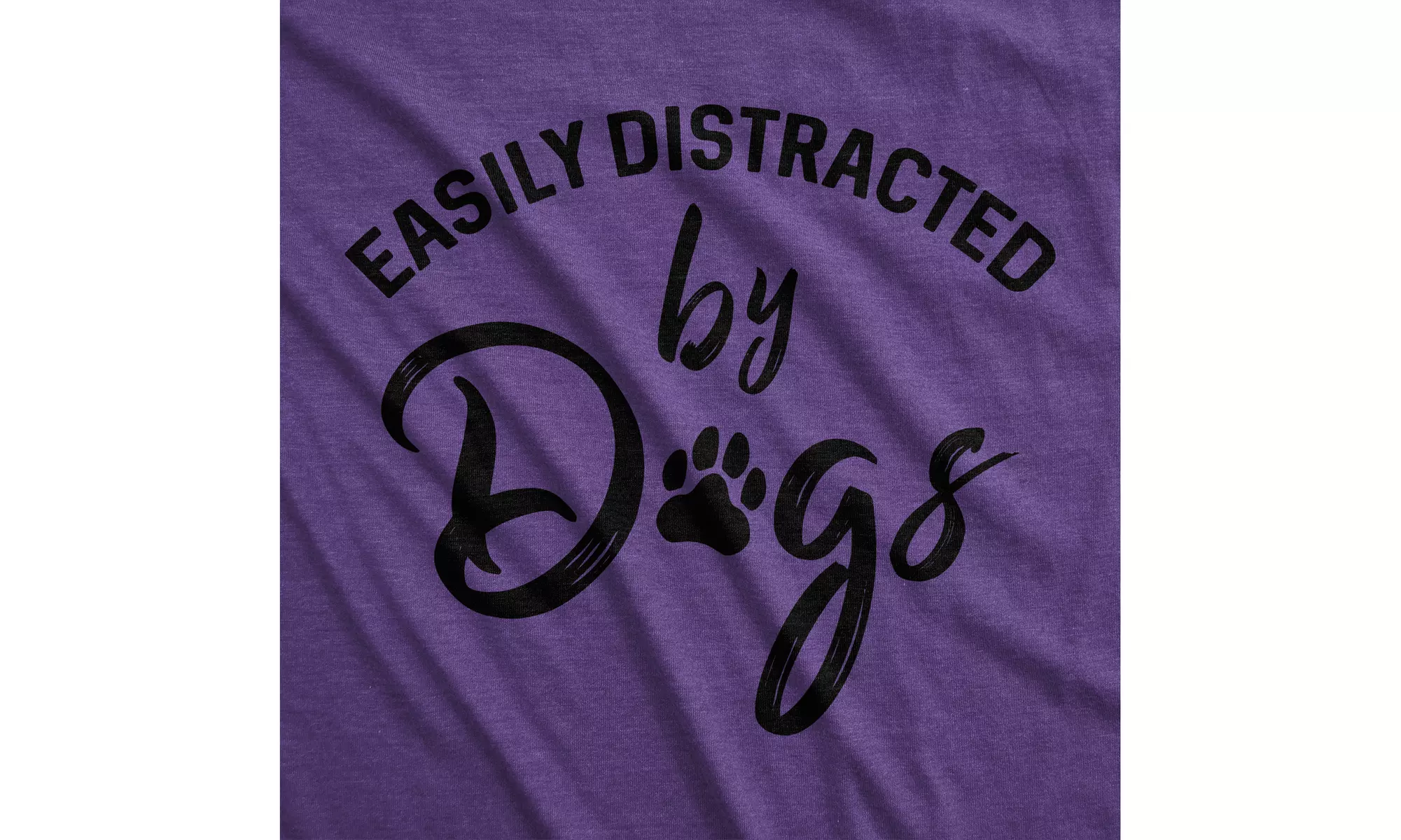 Womens Easily Distracted By Dogs T shirt Funny Graphic Dog Mom Lover Cute Gift