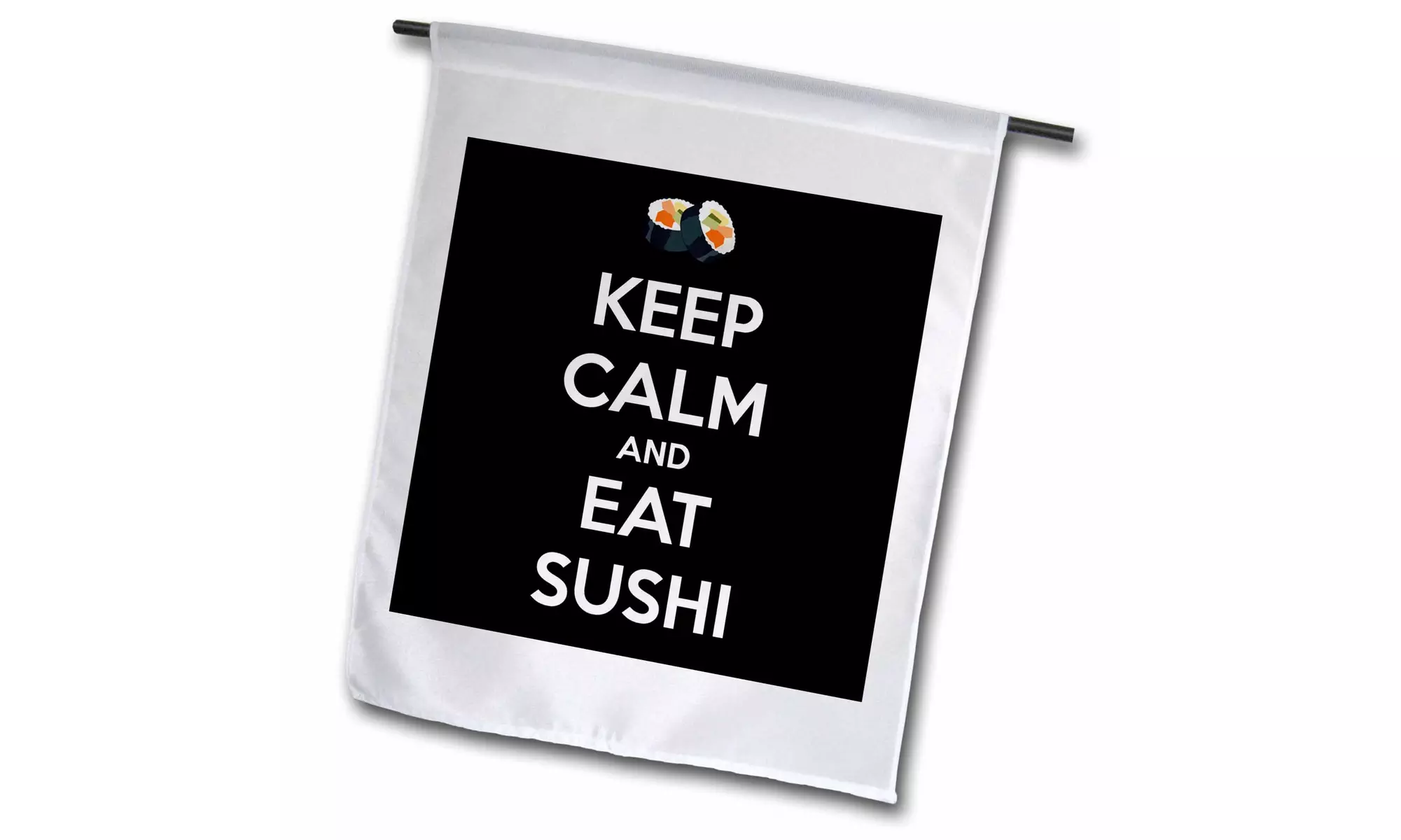  Garden Flag Keep calm and eat sushi. Black. - 12 by 18-inches  - Primary Image
