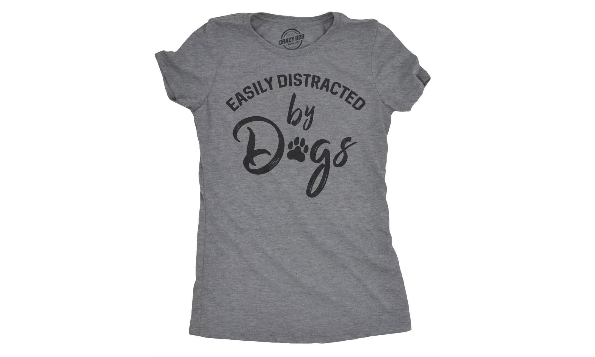 Womens Easily Distracted By Dogs T shirt Funny Graphic Dog Mom Lover Cute Gift