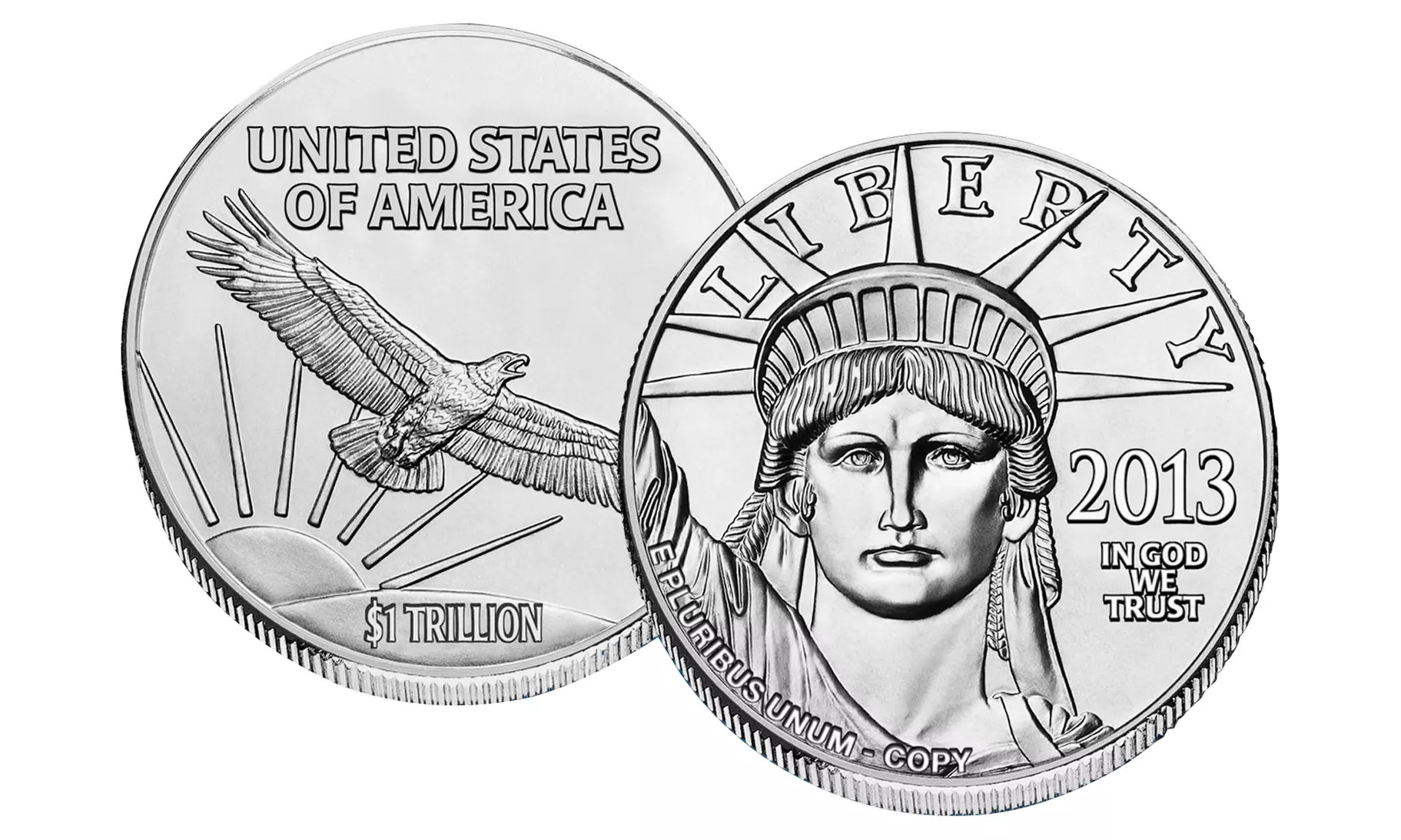 Buy 1 Get 1 Free: 1 OZ Genuine Platinum-Plated One-Trillion Liberty Coin - Primary Image