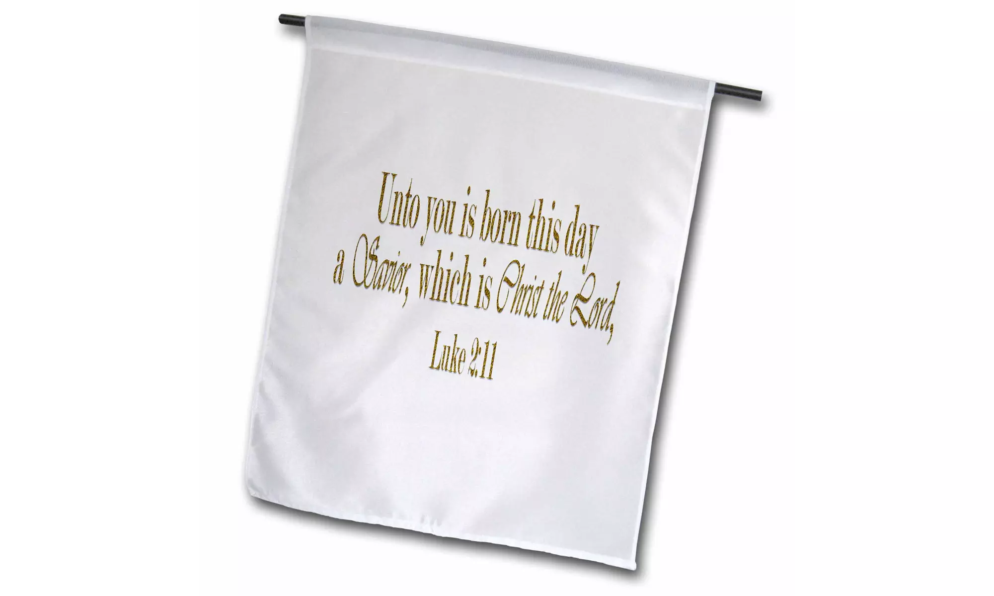  Garden Flag Unto You is Born This Day A Savior Which Is Christ The Lord  - Primary Image