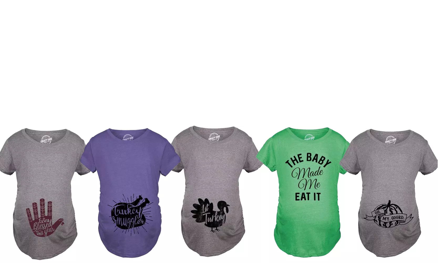Crazy Dog Cute and Funny Thanksgiving Maternity T-Shirts - Primary Image
