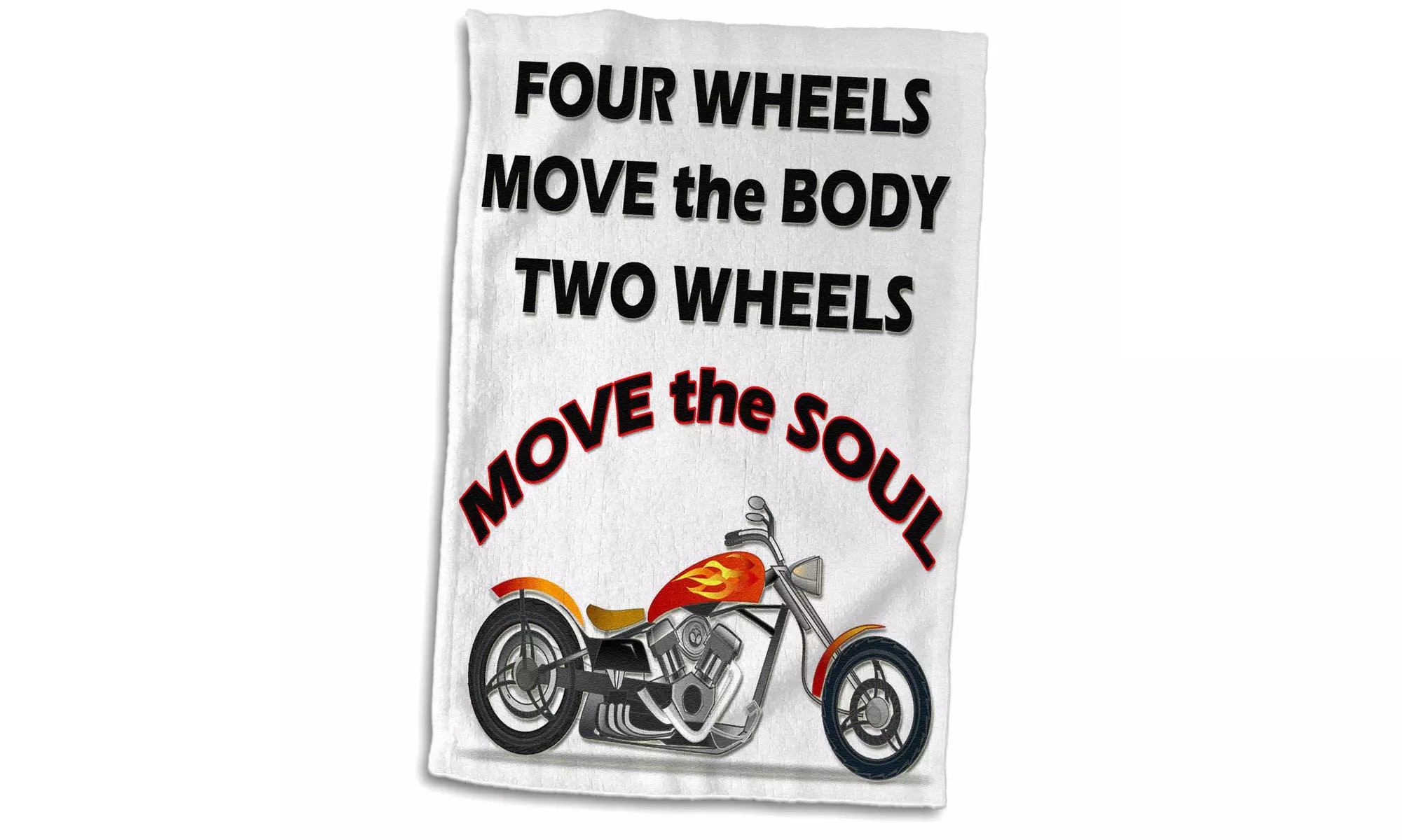 Towel - Four wheels move the body, two wheels move the soul. - 15 by 22-inches - Second Medium