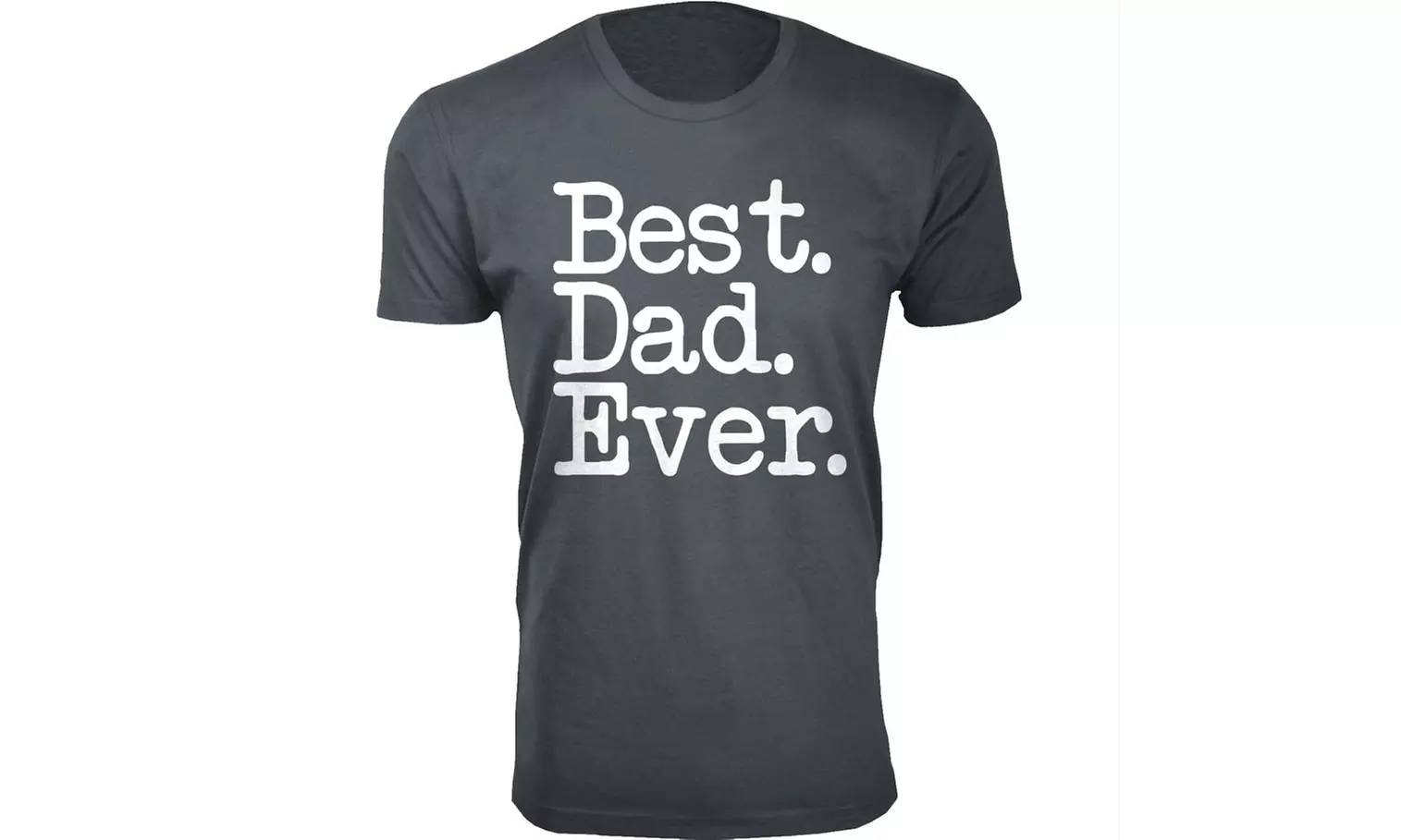 Men's Best Dad Ever Father's Day T-Shirts (S-3XL)