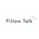 Pillow Talk - 15% Off