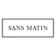 Sans Matin Discount Code & Promo Code March 2025