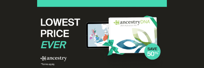 Lowest Price Ever! Save up to 50% on AncestryDNA